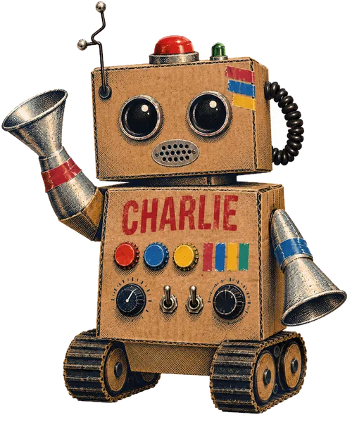 Charlie: a robot built from cardboard boxes, with dial eyes, a bent wire antenna, bottle-cap buttons and funnel arms, waving hello.